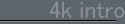 4k intro