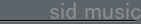 sid music